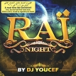 Rai Night By DJ Youcef Формат: Audio CD (Jewel Case) Дистрибьюторы: "EMI", Gala Records ОАЭ Лицензионные товары Характеристики аудионосителей 2010 г Сборник: Импортное издание инфо 12714w.