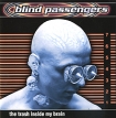 Blind Passengers The Trash Inside My Brain Формат: Audio CD (Jewel Case) Дистрибьюторы: Synthetic Symphony, ООО Музыка Германия Лицензионные товары Характеристики аудионосителей 1997 г Альбом: Импортное издание инфо 13521z.