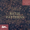 Batik Patterns with CD-ROM Серия: The Pepin Press - Agile Rabbit Editions инфо 6851s.