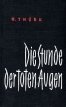 Die Stunde der toten Augen Букинистическое издание Сохранность: Хорошая Издательство: Das neue Berlin, 1965 г Твердый переплет, 402 стр инфо 6891s.