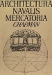 Architectura navalis mercatoria Букинистическое издание Издательство: Veb Hinstorff Verlag Rostock, 1972 г Суперобложка, 240 стр инфо 817t.